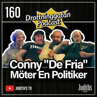 160. Conny "De Fria" Möter En Politiker