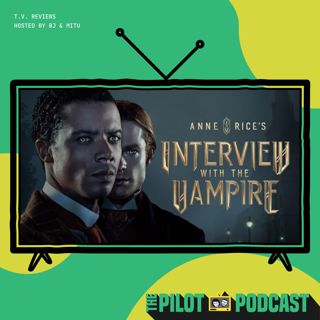 Interview with the Vampire (Netflix/AMC+)