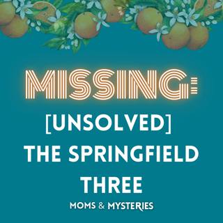 [Unsolved] The Springfield Three