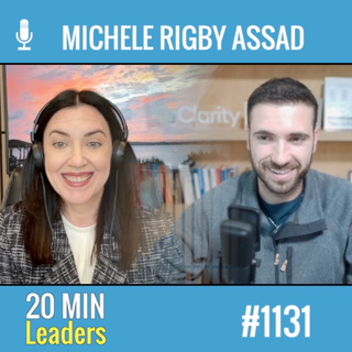 Ep1131: Get Off the X: Michele Rigby Assad on Moving Beyond Comfort Zones