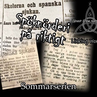 Spanska sjukan - Sommarserien - Ghost Crew Norrbotten