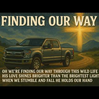 Finding Our Way Theme Song by Andrew Maue