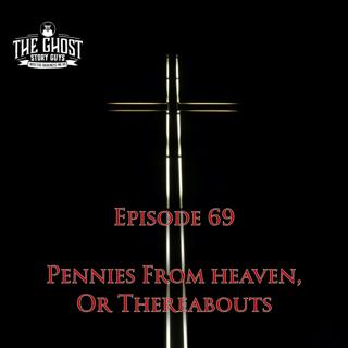 Pennies From Heaven (or Thereabouts)