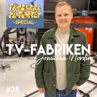 38. Fångarna På Fortet - Jonathan Nordin, exekutiv producent
