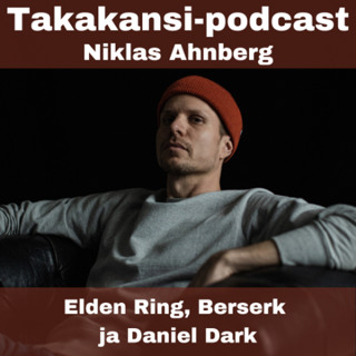 Niklas Ahnberg - Elden Ring, Berserk ja Daniel Dark