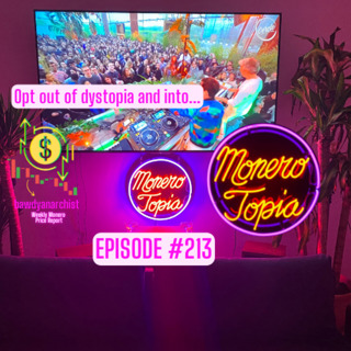 MoneroTopia Episode 213! | Price, News & MUCH MORE!