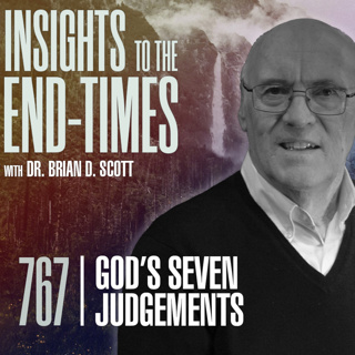 EP-767: God’s Seven Judgements — The Judgement Seat of Christ! - Pt. 2