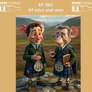 EP 180: Of Mice and Men