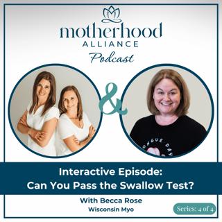 Interactive Episode: Can You Pass the Swallow Test? w/ Becca Rose | Wisconsin Myo