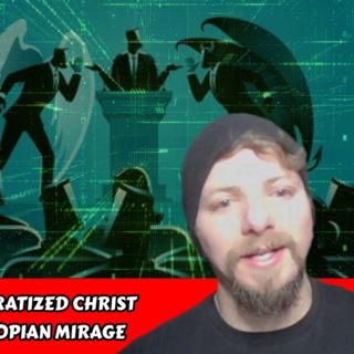 Spiritual Warfare: Corporatized Christ vs Virtuous Satan - The Utopian Mirage | Stephen BGCast