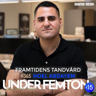 #365 Framtidens tandvård - Noel Abdayem