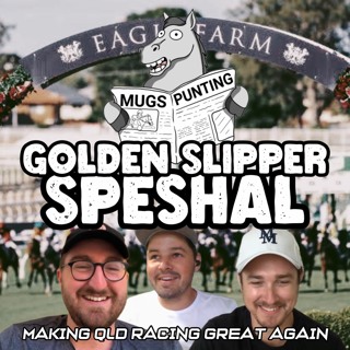 Golden Slipper Speshal