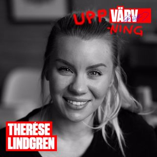 UPPVÄRVNING med Therése Lindgren