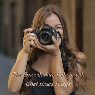 The Smooth Jazz Kitchen with Chef Bruce Buege - Snapshot; The Top 25 of 2024