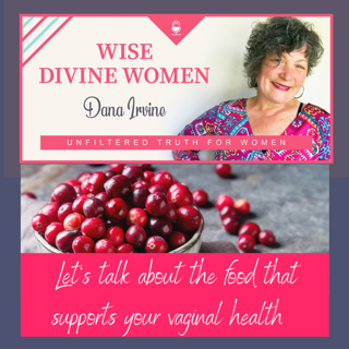 Your Vagina’s Favorite Foods! Let's talk about the food that supports your vaginal health Cranberries Probiotic-rich foods Omega-3 fatty acids Apples Soy Avocados Dark leafy greens