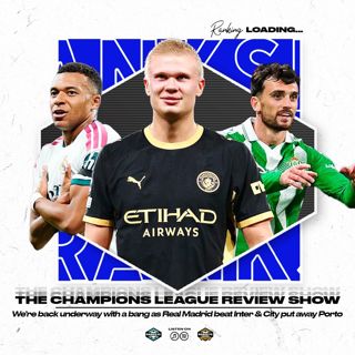 Champions League Takeaway: Madrid Best Inter at the Bernabeu, Haaland Puts Away Porto, Troy the Betico Boy & Everything Else!