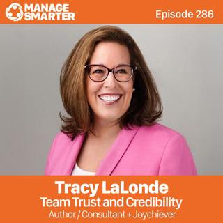 286: Team Trust and Credibility with Tracy LaLonde