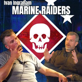 Inside MARSOC Controversies: Toxic Leaders and Moral Lines | Ivan Ingraham | Ep. 376