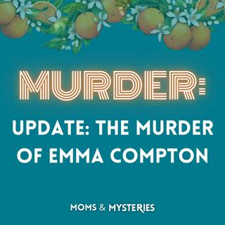Emma Compton: Husband Arrested 7 Years Later