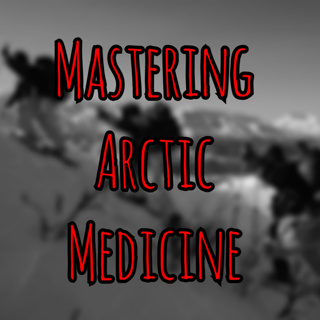 PFC Podcast 259: Mastering Arctic Medicine