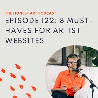 Episode 122: 8 Must-Haves for Artist Websites
