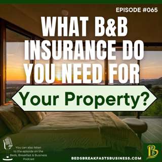 What B&B Insurance Do You Need For Your Property?-065