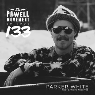 TPM Episode 133: Parker White, Pro Skier