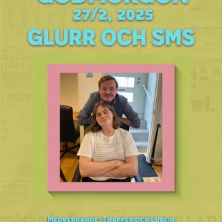 27/2, 2025 - Glurr och SMS