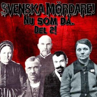 Svenska mördare, del 2!