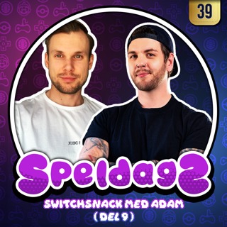 Switchsnack Med Adam - Del 9