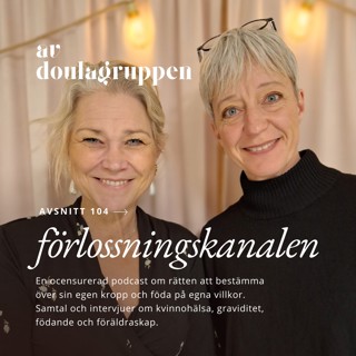 104: Äntligen ett Birth Center i Sverige!