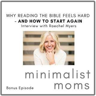 Why Reading the Bible Feels Hard - and How to Start Again | Raechel Myers (Bonus Episode)