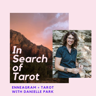 Enneagram + Tarot with Danielle Park