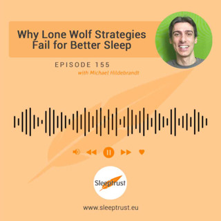 Why Lone Wolf Strategies Fail for Better Sleep
