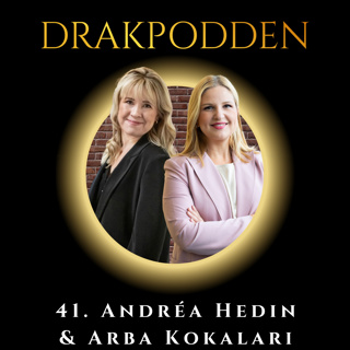 41. Andréa Hedin och Arba Kokalari – De "politiska entreprenörerna" berättar hur Moderaterna kommer bygga ett bättre Sverige för företagare och entreprenörer!