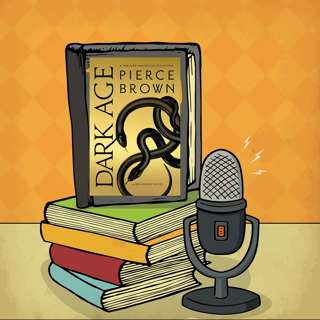 Dark Age (Red Rising Book 5) - Pierce Brown - Episode 128