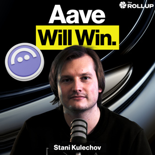 The Aave Will Win Framework with Stani Kulechov