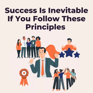 10 Ways To Make Your Success Inevitable