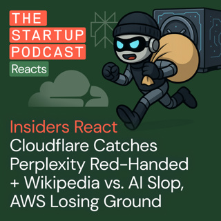 Insiders React: Cloudflare Catches Perplexity Red-Handed + Wikipedia Adopts Anti-AI Slop Policy, AWS Losing Ground