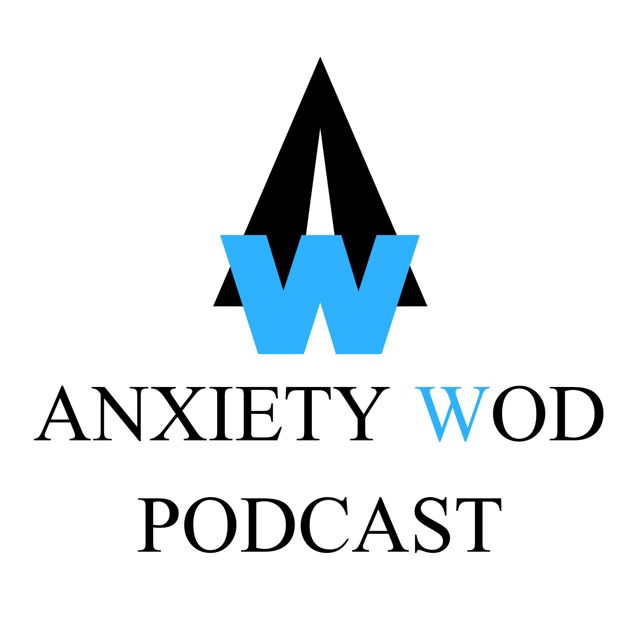 anxietywod