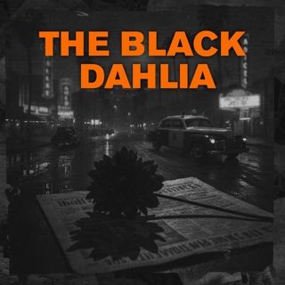 CRIMES: The Black Dahlia