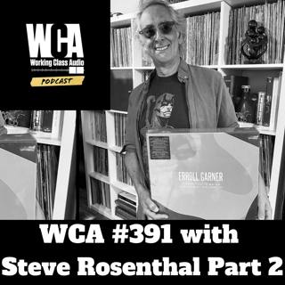 WCA #391 with Steve Rosenthal Part 2 - Magic Shop History, NDA's, 9/11, Importance of Good Staff, and The Business of Restoration