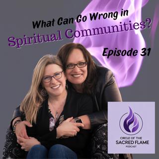 What Can Go Wrong in Spiritual Communities?