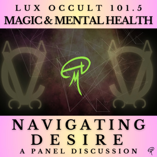 101.5 Magic & Mental Health: Navigating Desire