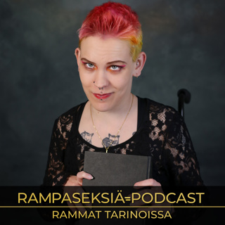 16. Rammat tarinoissa - mitä fiktio opettaa vammaisuudesta?