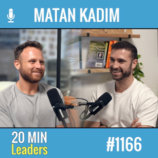 Ep1166 | Matan Kadim: Identity Drives Fitness