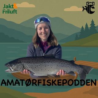 Episode 26 - Kvinnelige fiskere og laks i Akerselva (Gjest: Tina Hatland)