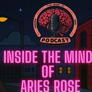 Inside The Mind Of Aries Rose