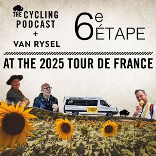 S13 Ep78: The Bayeux Tapestry | Stage 6 | Tour de France 2025