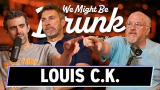 Louis C.K. w/ Mark Normand & Sam Morril - We Might Be Drunk Podcast